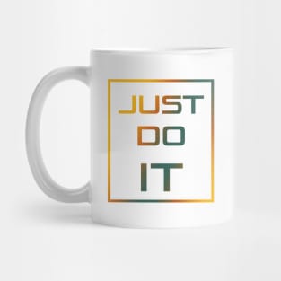 Just do it Mug